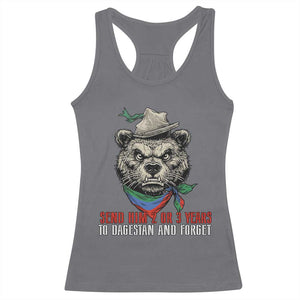 Dagestan Bear MMA Fighter Discipline Racerback Tank Top Send Him 2 3 Years and Forget TS02 Charcoal Print Your Wear