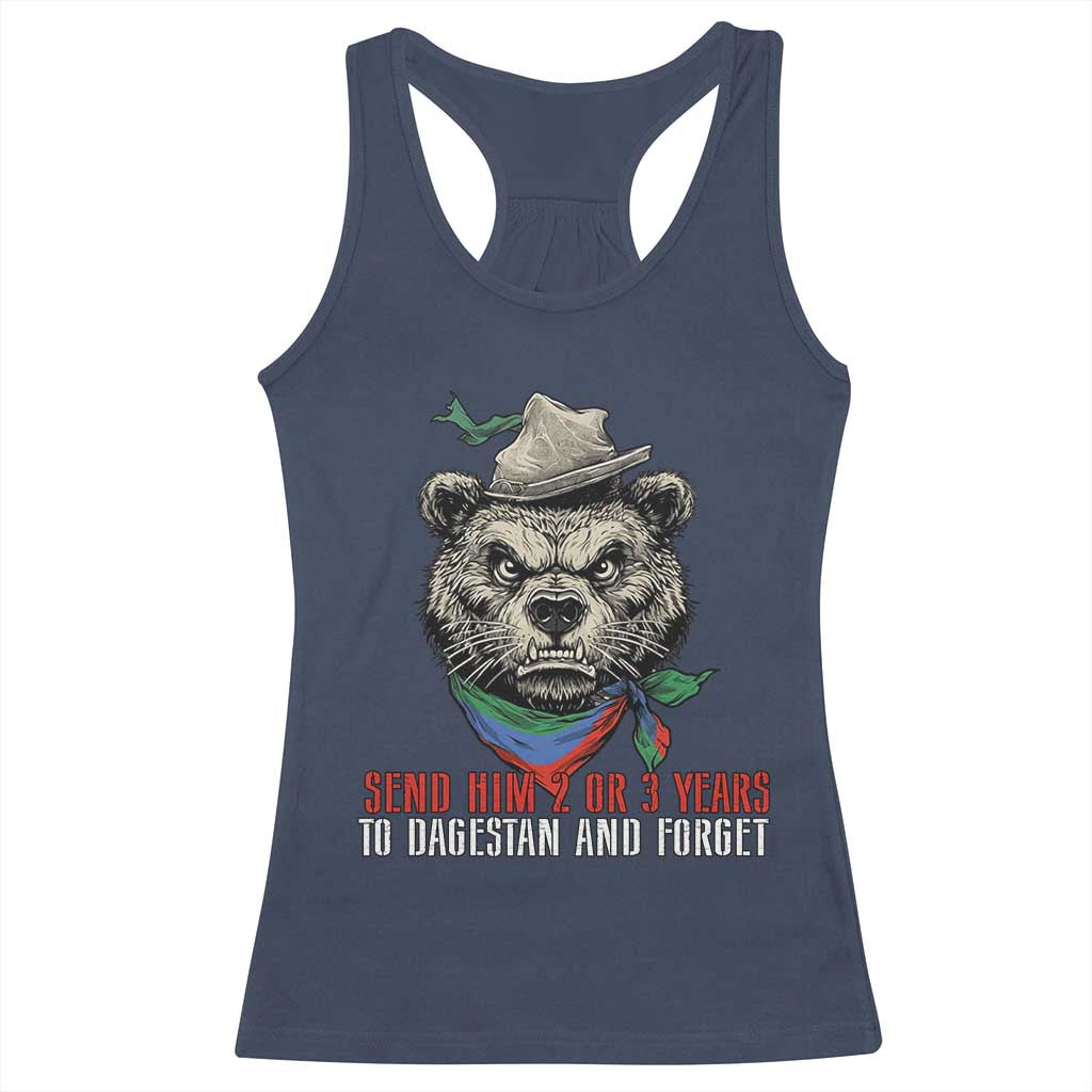 Dagestan Bear MMA Fighter Discipline Racerback Tank Top Send Him 2 3 Years and Forget TS02 Navy Print Your Wear