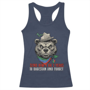 Dagestan Bear MMA Fighter Discipline Racerback Tank Top Send Him 2 3 Years and Forget TS02 Navy Print Your Wear
