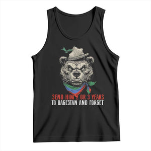 Dagestan Bear MMA Fighter Discipline Tank Top Send Him 2 3 Years and Forget TS02 Black Print Your Wear