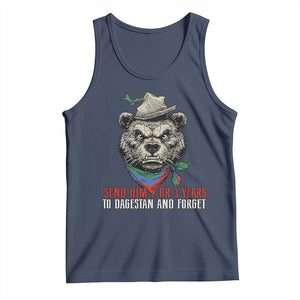 Dagestan Bear MMA Fighter Discipline Tank Top Send Him 2 3 Years and Forget TS02 Navy Print Your Wear