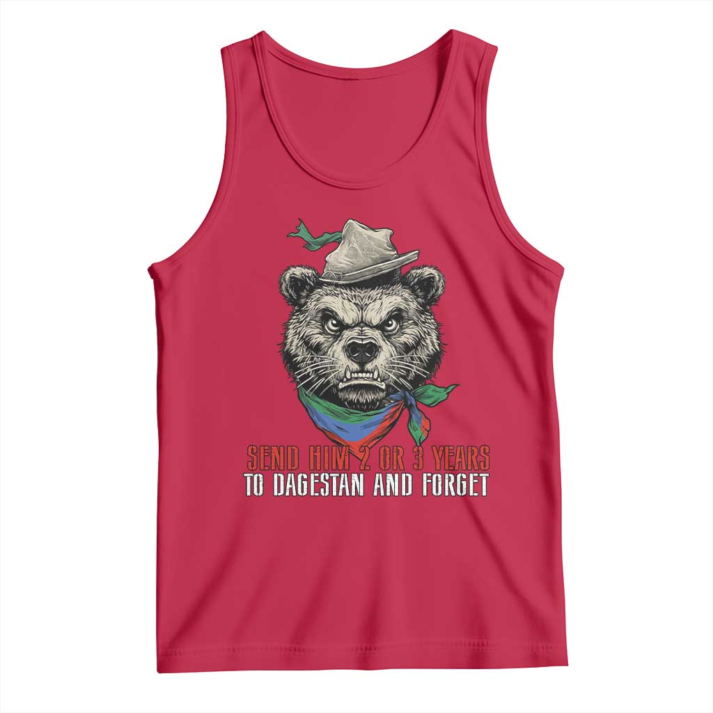 Dagestan Bear MMA Fighter Discipline Tank Top Send Him 2 3 Years and Forget TS02 Red Print Your Wear