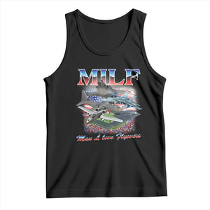 MILF Man I Love Flyovers Meme Tank Top for Aviation Buffs Patriotic Meme Lords TS02 Black Print Your Wear