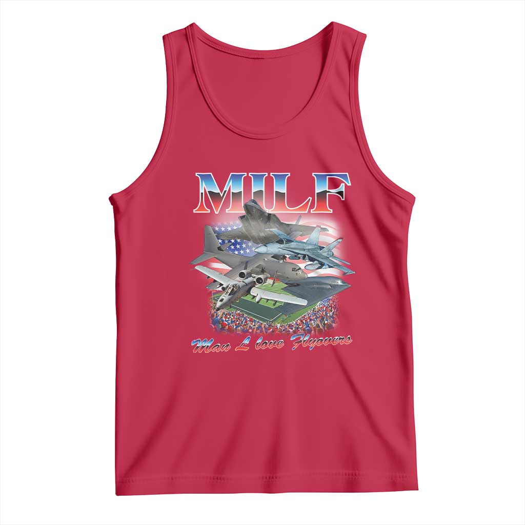 MILF Man I Love Flyovers Meme Tank Top for Aviation Buffs Patriotic Meme Lords TS02 Red Print Your Wear