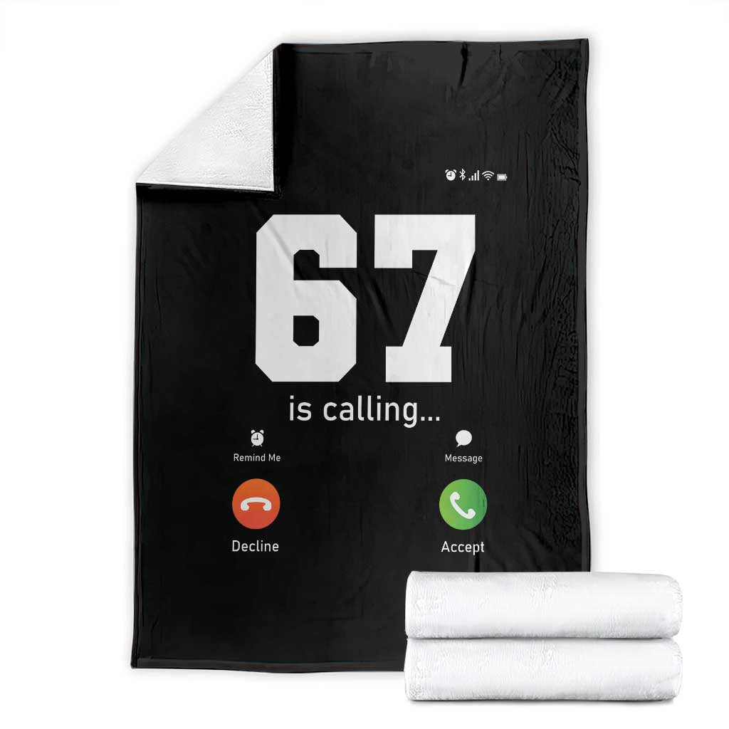 67 Is Calling Meme Throw Blanket Funny Six Seven Phone Call Screen TS02 Black Print Your Wear