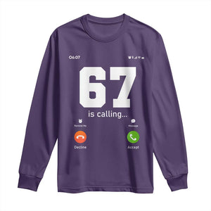 67 Is Calling Meme Long Sleeve Shirt Funny Six Seven Phone Call Screen TS02 Purple Print Your Wear