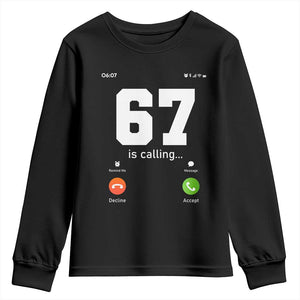 67 Is Calling Meme Youth Sweatshirt Funny Six Seven Phone Call Screen TS02 Black Print Your Wear