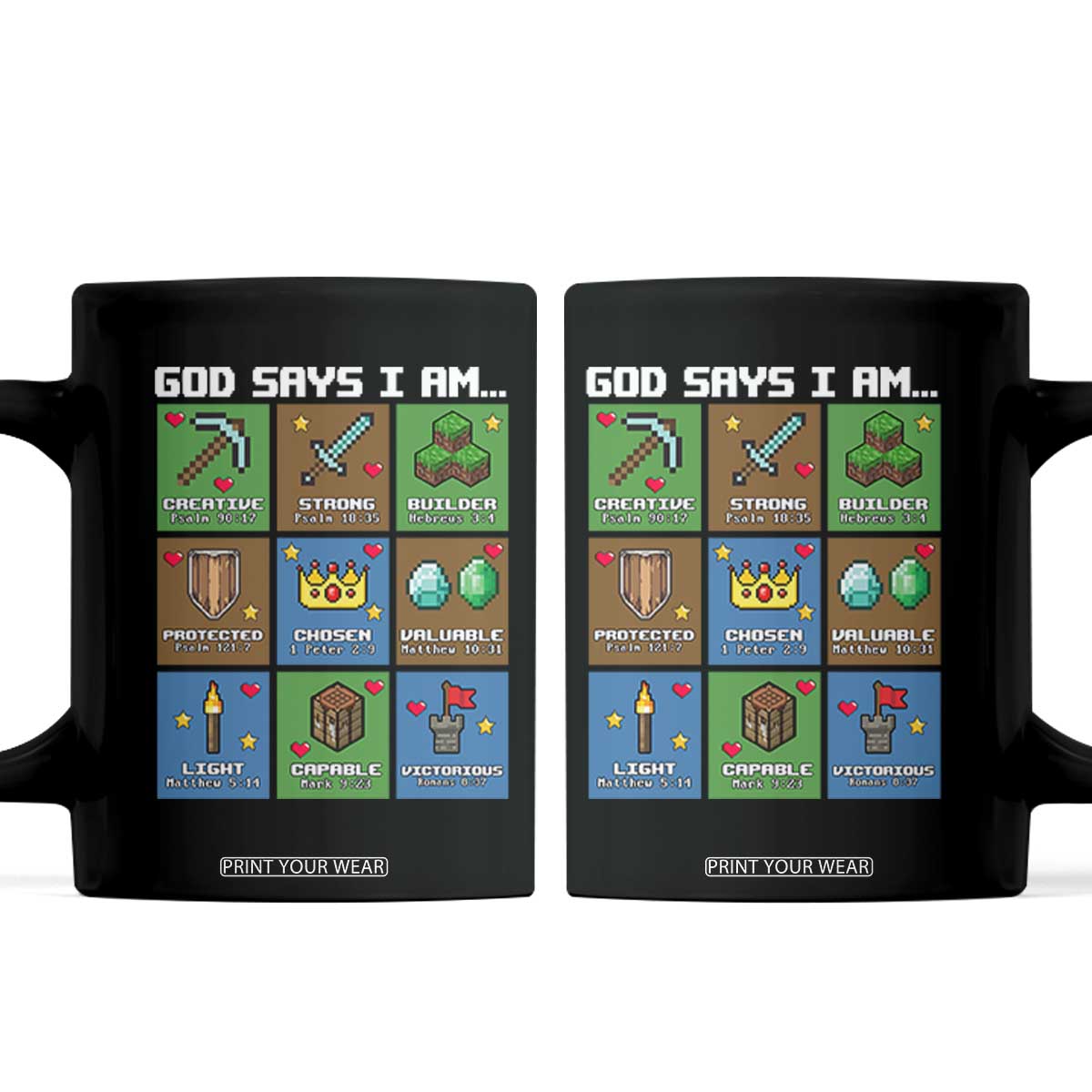 God Says I Am Pixel Art Graphic Coffee Mug Christian Affirmation Gamer Bible Verses TS02 Black Print Your Wear