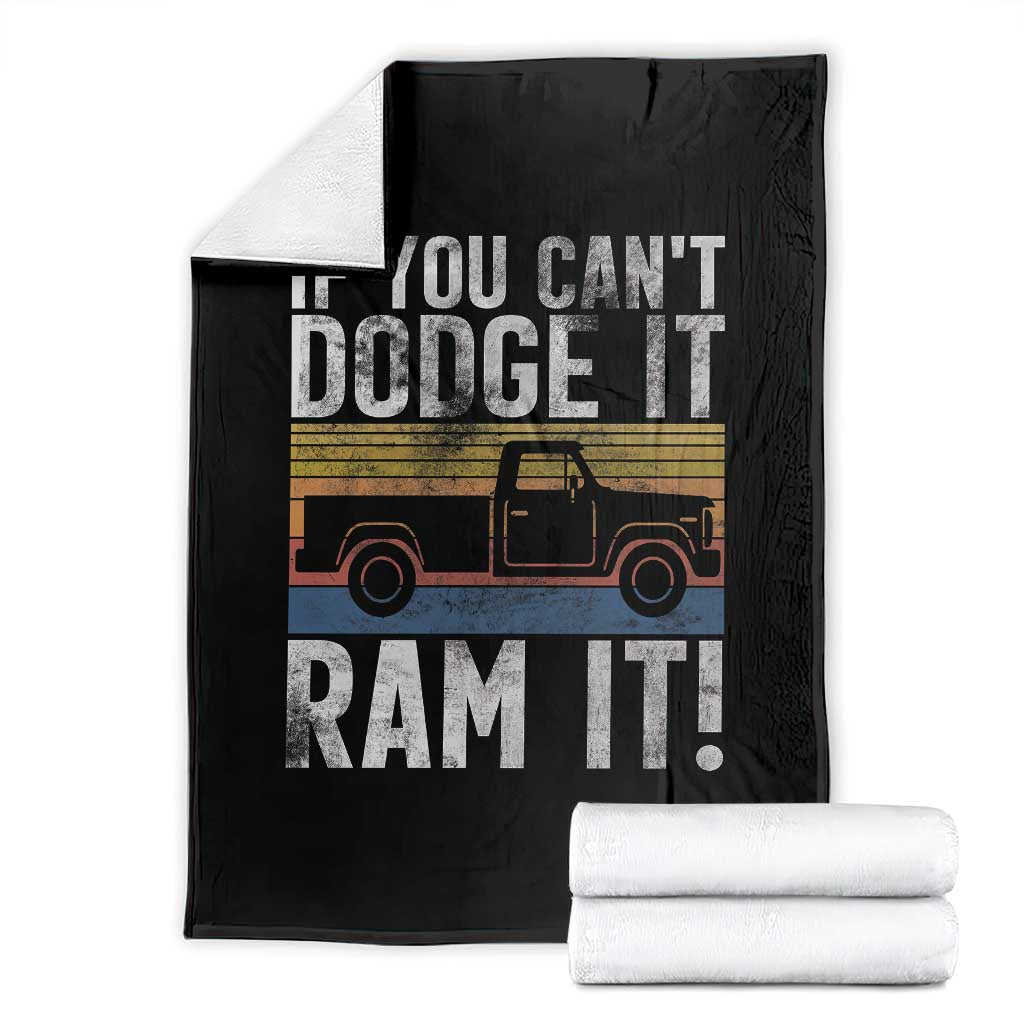 If You Cant Dodge It Ram It Retro Truck Meme Throw Blanket for Gearheads Country Road Warriors TS02 Black Print Your Wear