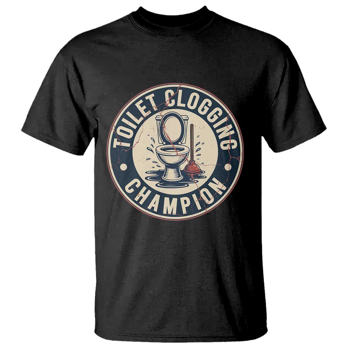 Funny Toilet Clogging Champion Badge Meme T Shirt for Poop Legends Gut Bomb Gladiators TS02 Black Print Your Wear