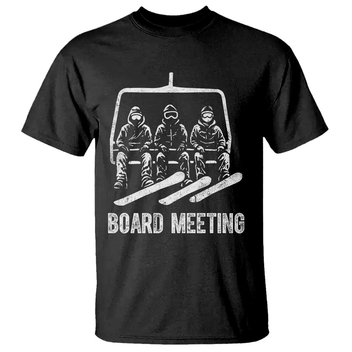 Funny Snowboarding Board Meeting T Shirt Chairlift Snowboarders Powder Junkies TS02 Black Print Your Wear