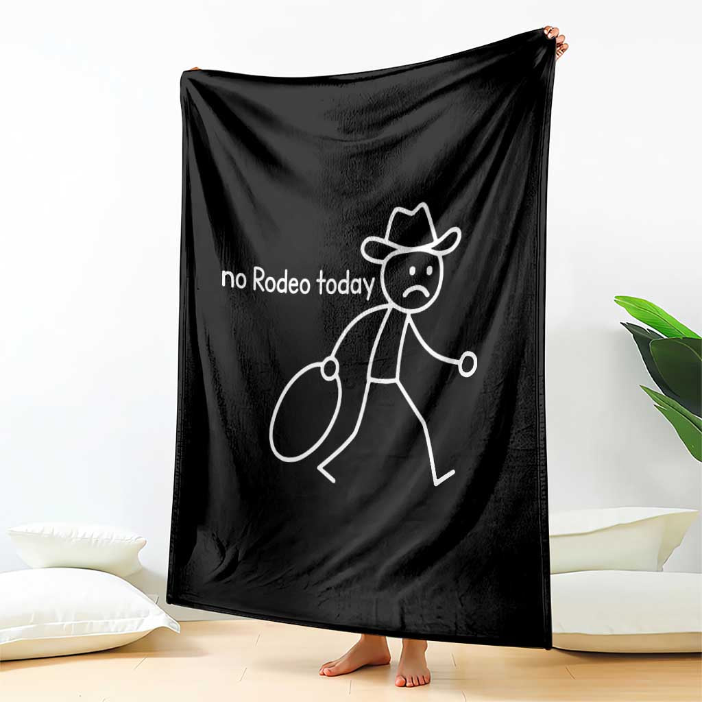 No Rodeo Today Sad Cowboy Stick Figure Meme Throw Blanket Funny Yeehaw Depression TS02 Print Your Wear