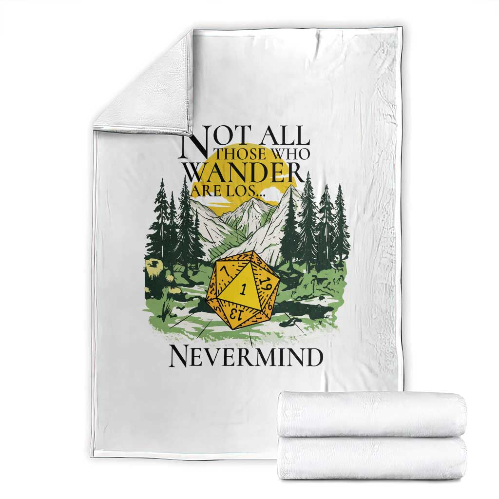Not All Those Who Wander Are Lost RPG Gamers Throw Blanket Funny Dice Nevermind Adventurers TS02 White Print Your Wear