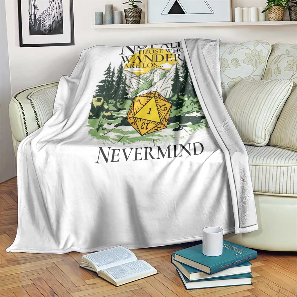 Not All Those Who Wander Are Lost RPG Gamers Throw Blanket Funny Dice Nevermind Adventurers TS02 Print Your Wear