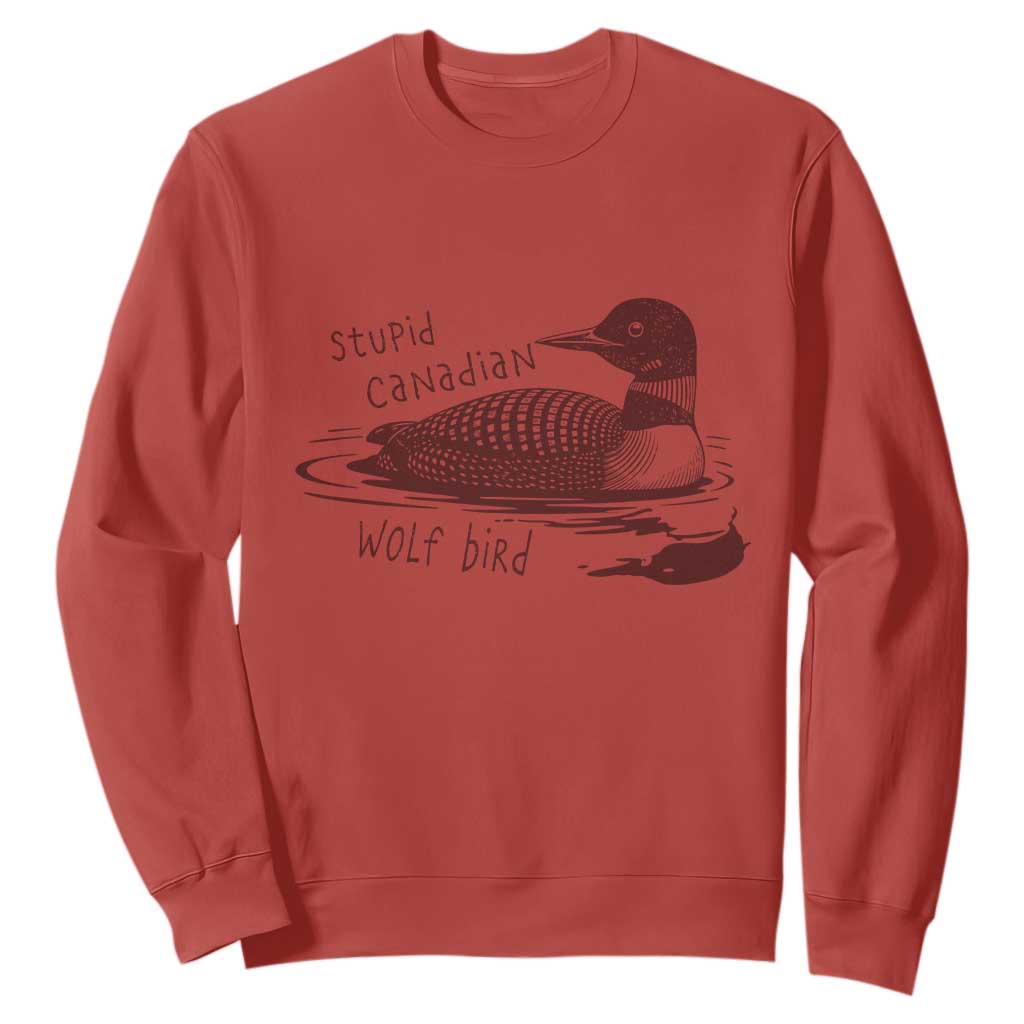 Stupid Canadian Wolf Bird Common Loon Sweatshirt Funny Absurd Bird Meme Humor TS02 Red Print Your Wear