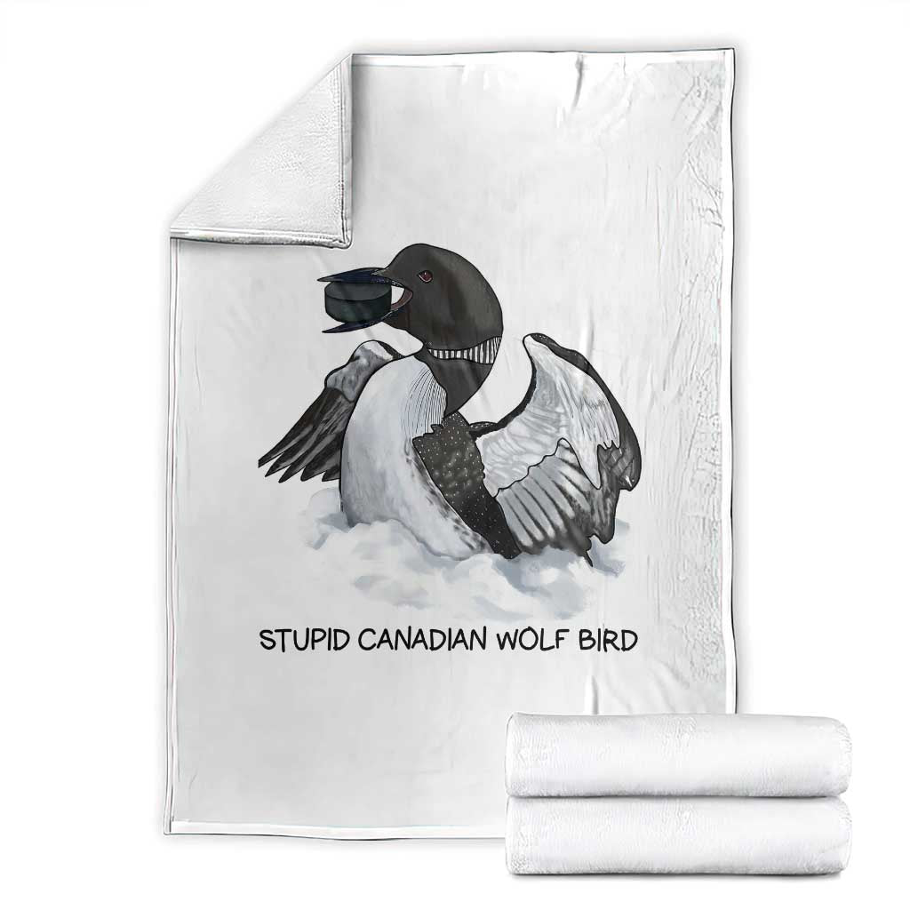 Funny Stupid Canadian Wolf Bird Throw Blanket Common Loon with Hockey Puck Bird Meme TS02 White Print Your Wear