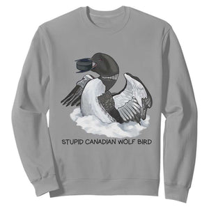 Funny Stupid Canadian Wolf Bird Sweatshirt Common Loon with Hockey Puck Bird Meme TS02 Sport Gray Print Your Wear