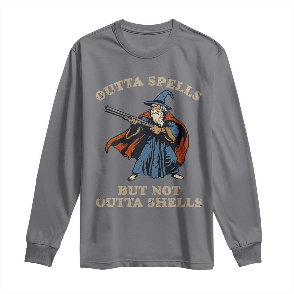 Outta Spells But Not Outta Shells Long Sleeve Shirt Funny Wizard Fantasy Meme TS02 Charcoal Print Your Wear