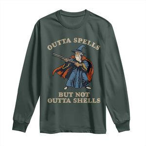 Outta Spells But Not Outta Shells Long Sleeve Shirt Funny Wizard Fantasy Meme TS02 Dark Forest Green Print Your Wear