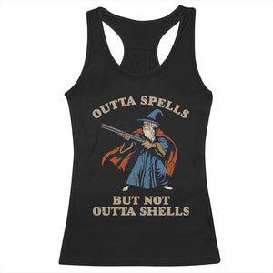 Outta Spells But Not Outta Shells Racerback Tank Top Funny Wizard Fantasy Meme TS02 Black Print Your Wear
