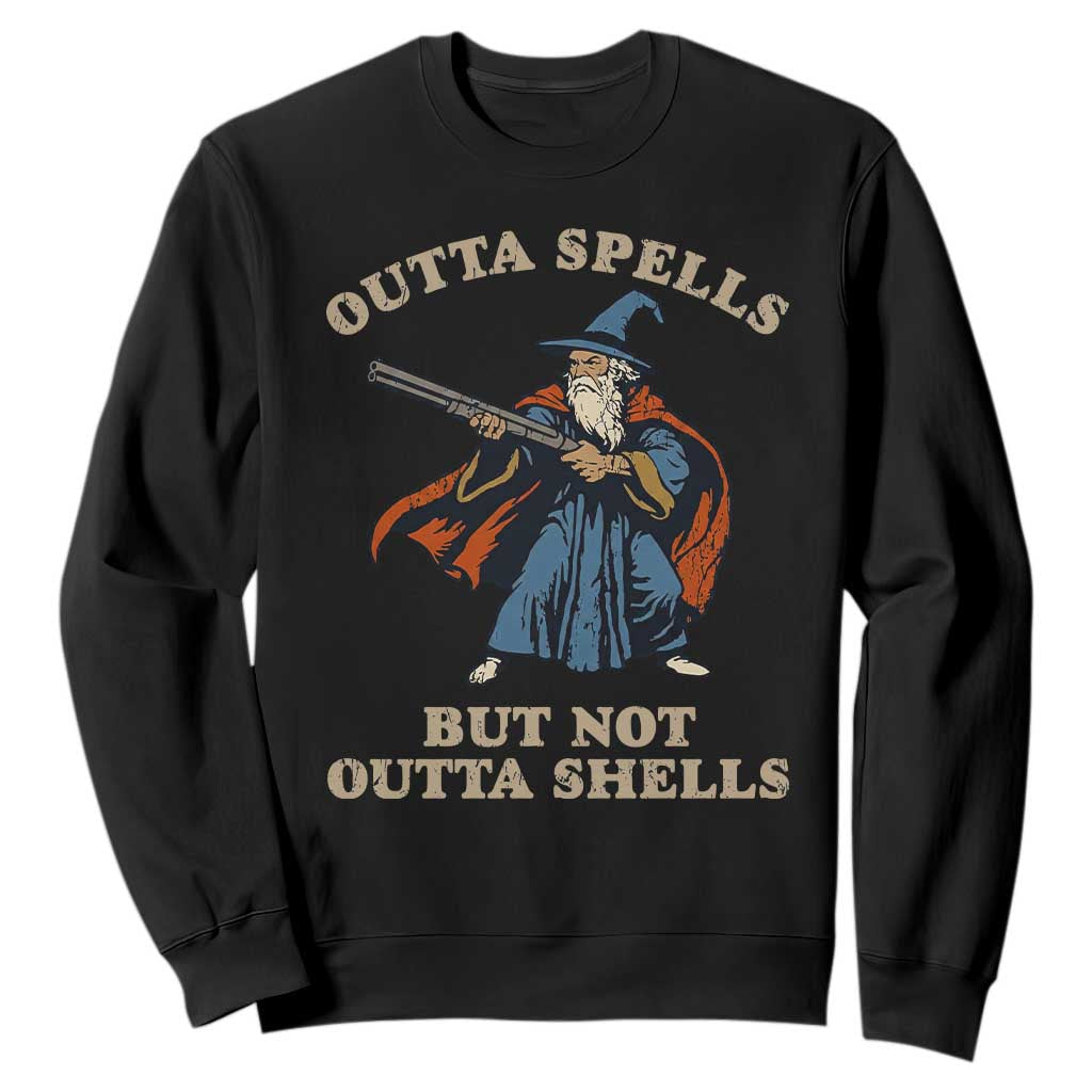 Outta Spells But Not Outta Shells Sweatshirt Funny Wizard Fantasy Meme TS02 Black Print Your Wear