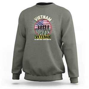 Vietnam Veteran Sweatshirt All Gave Some 58,479 Gave All Patriotic TS02 Military Green Print Your Wear