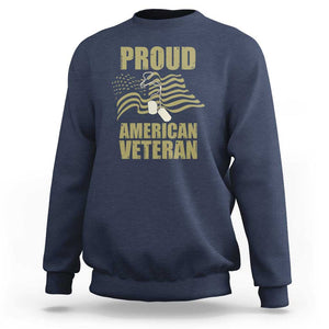 Proud American Veterans Sweatshirt Patriotic Soldiers Military US Flag Pride TS02 Navy Print Your Wear