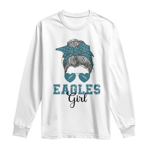 Eagles Girl Long Sleeve Shirt Messy Bun Funny Sports Fan Team TS02 White Print Your Wear