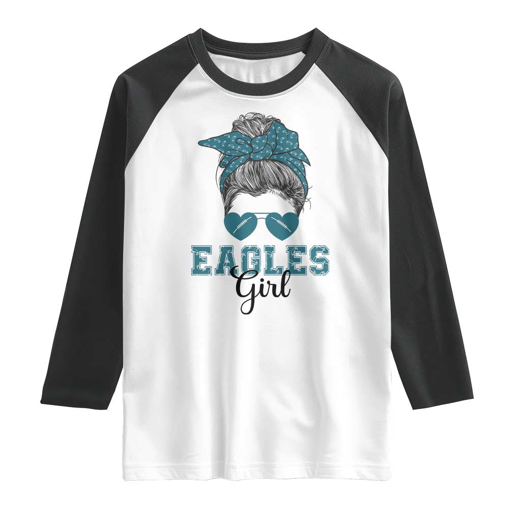 Eagles Girl Messy Bun Raglan Shirt Funny Sports Fan Team TS02 White Black Print Your Wear