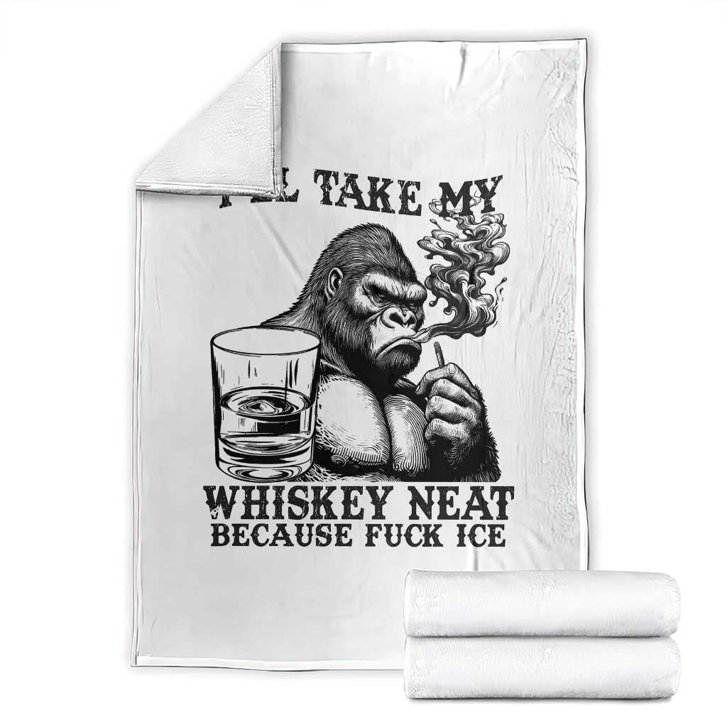 I'll Take My Whiskey Neat Because F Ice Throw Blanket Smoking and Drinking Bigfoot Subtle Political Resistance TS02 White Print Your Wear
