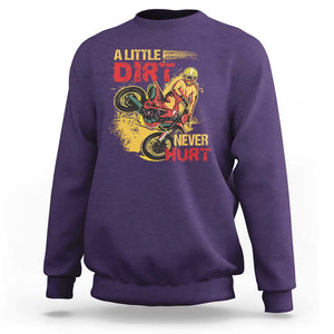 Dirt Bike Sweatshirt Dirt Never Hurt Motocross Biker TS02 Purple Print Your Wear