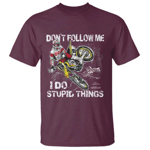 Dirt Bike T Shirt Retro Motocross Don't Follow Me I Do Stupid Things TS02 Maroon Print Your Wear