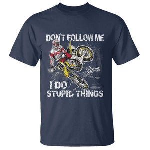 Dirt Bike T Shirt Retro Motocross Don't Follow Me I Do Stupid Things TS02 Navy Print Your Wear