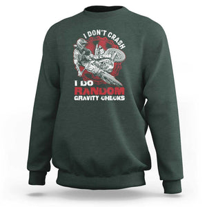 Dirt Bike Sweatshirt I Don't Crash I Do Gravity Checks Motocross Biker TS02 Dark Forest Green Print Your Wear