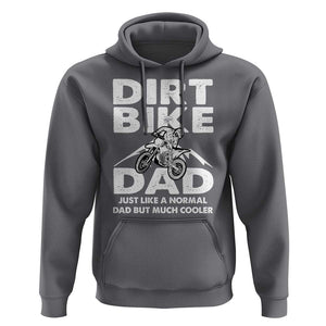 Dirt Bike Dad Hoodie Like A Normal Dad But Much Cooler Motocross TS02 Charcoal Print Your Wear