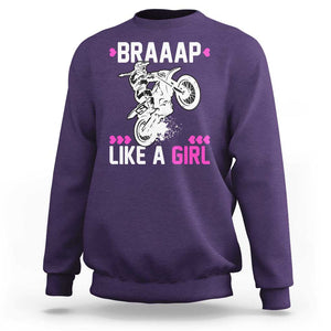 Dirt Bike Girl Sweatshirt Braap Like A Girl Motocross TS02 Purple Print Your Wear