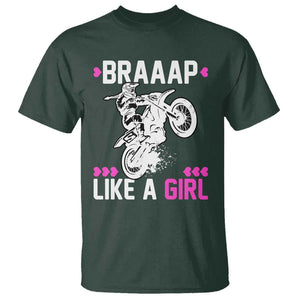 Dirt Bike Girl T Shirt Braap Like A Girl Motocross TS02 Dark Forest Green Print Your Wear