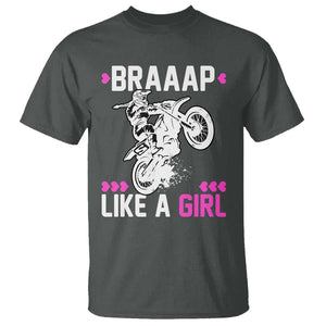 Dirt Bike Girl T Shirt Braap Like A Girl Motocross TS02 Dark Heather Print Your Wear