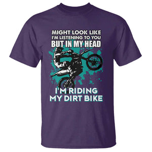 In My Head I'm Riding My Dirt Bike T Shirt Might Look Like Listening But Motocross TS02 Purple Print Your Wear