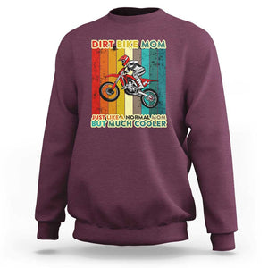 Dirt Bike Mom Sweatshirt Like A Normal Mom But Much Cooler Motocross TS02 Maroon Print Your Wear