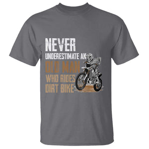 Funny Dirt Bike T Shirt Never Underestimate An Old Man Who Rides Motorcross TS02 Charcoal Print Your Wear