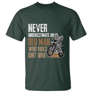 Funny Dirt Bike T Shirt Never Underestimate An Old Man Who Rides Motorcross TS02 Dark Forest Green Print Your Wear