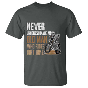 Funny Dirt Bike T Shirt Never Underestimate An Old Man Who Rides Motorcross TS02 Dark Heather Print Your Wear