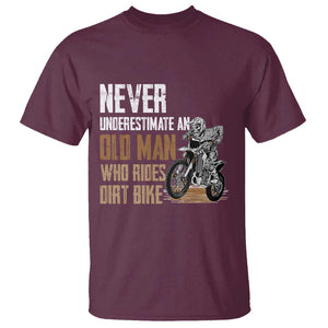 Funny Dirt Bike T Shirt Never Underestimate An Old Man Who Rides Motorcross TS02 Maroon Print Your Wear