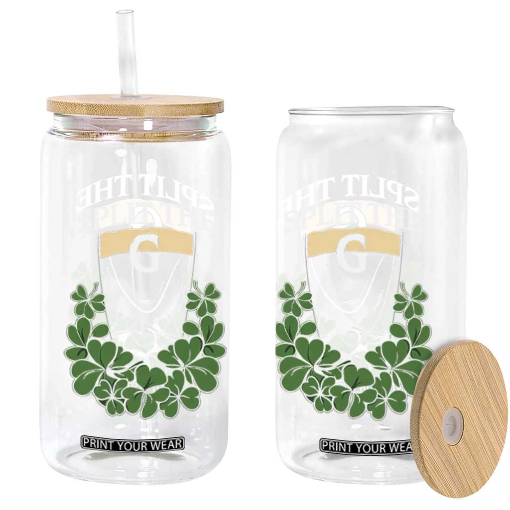 Split the G Funny Irish Stout Beer Drinking Game Glass Can St. Patrick’s Day Shamrocks Pub Crawl Crew TS02 Print Your Wear