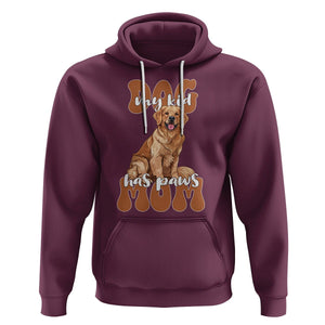 Golden Retriever Hoodie My Kid Has Paws Dog Lover TS02 Maroon Printyourwear