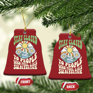 Inspirational Quote Christmas Ornament Stay Closed To People Who Feel Like Sunshine Retro Groovy TS02 Bell Flake Red Print Your Wear