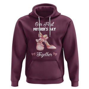 Our First Mother's Day Together Hoodie Matching Coquette Pink Baby Shoes High Heels TS02 Maroon Printyourwear