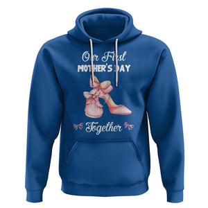 Our First Mother's Day Together Hoodie Matching Coquette Pink Baby Shoes High Heels TS02 Royal Blue Printyourwear