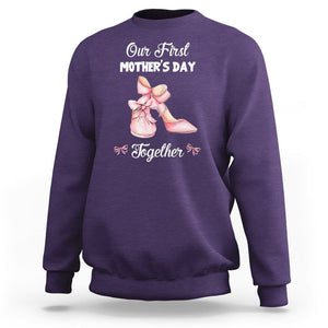 Our First Mother's Day Together Sweatshirt Matching Coquette Pink Baby Shoes High Heels TS02 Purple Printyourwear